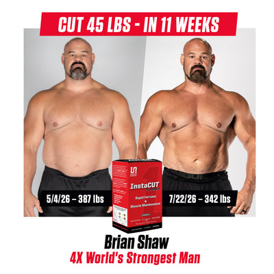 Before-and-after fitness transformation of Brian Shaw, featuring two photos of him shirtless showing weight loss progress from 5/4/26 - 387 lbs to 7/22/26 - 342 lbs. A red box of InstaCut Rapid Fat Loss Muscle Maintenance supplement is shown in the foreground, with text reading CUT 45 LBS - IN 11 WEEKS and Brian Shaw 4X World's Strongest Man.