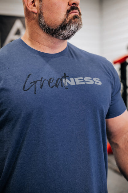 Greatness TSHIRT